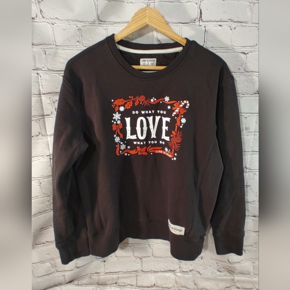 Life is Good Crewneck Black Sweatshirt " Do What You Love" " Holiday Print" M - Picture 1 of 13